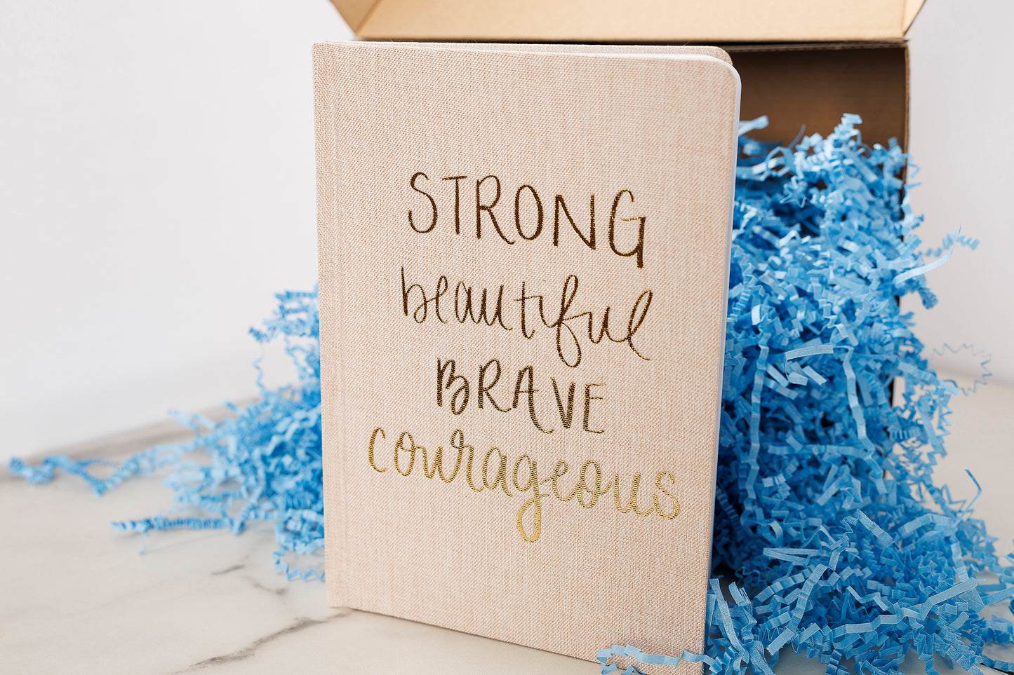 Strong, Beautiful, Brave & Courageous Journal